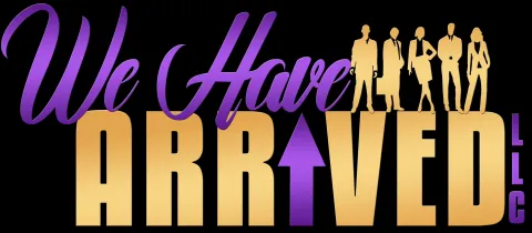 Membership We Have Arrived LLC